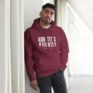 Adultitis Fighter Hoodie